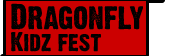 Dragonfly Kidz Fest